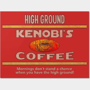 Kenobi's High Ground Coffee Posters and Art